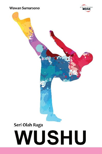 Seri Olah Raga: WUSHU